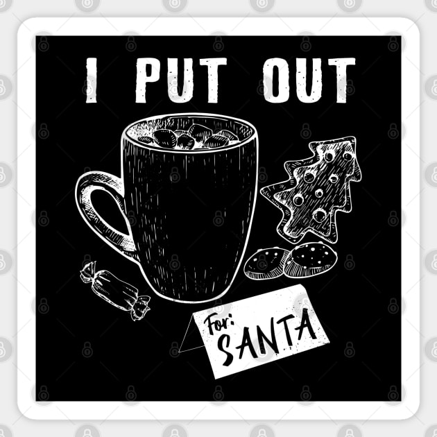 I Put Out For Santa Funny Christmas Cookies And Milk Sticker by MasliankaStepan
